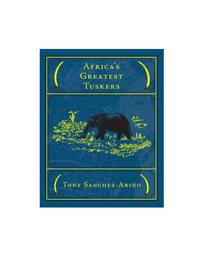 African Greatest Tuskers