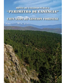 "Perímetro de Canencia". Cien años de gestión forestal